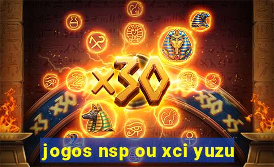 jogos nsp ou xci yuzu